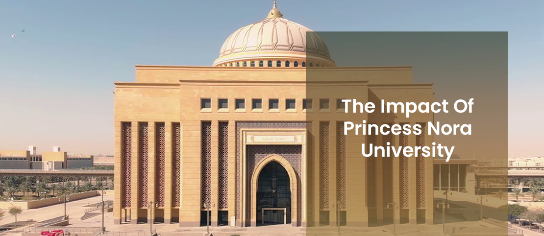 The-Impact-Of-Princess-Nora-University