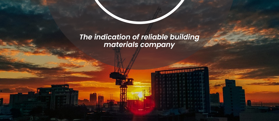 The-indication-of-reliable-building-materials-company