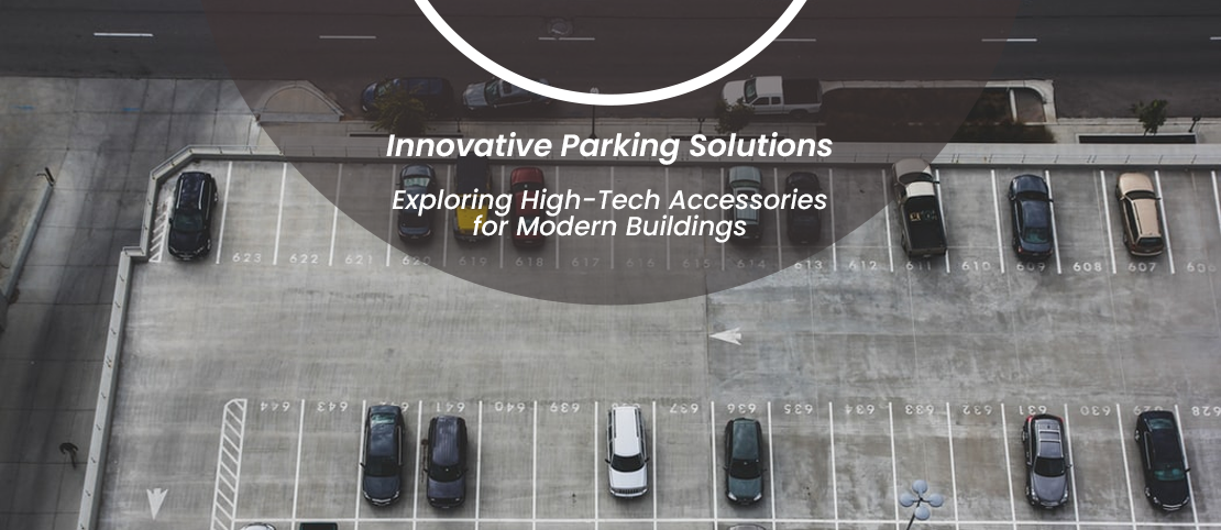 Exploring-High-Tech-Accessories-for-Modern-Buildings