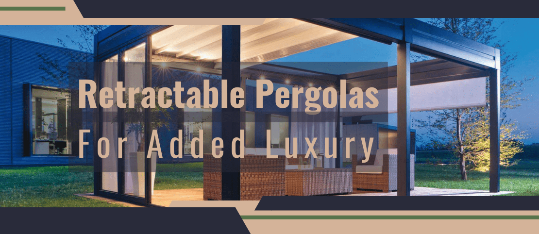 Pergolas-With-Retractable-Roofs